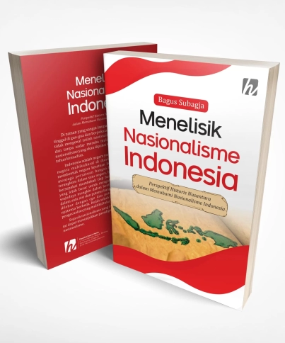 Menelisik Nasionalisme Indonesia