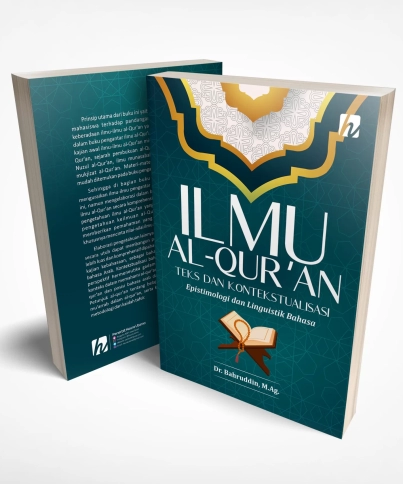 Ilmu Al-Qur'an Teks dan Kontekstualisasi