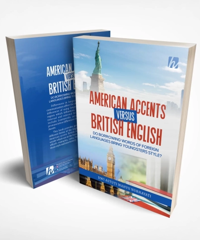 American Accents Versus British English: Do Borrowing Words of Foreign Languages Bring Youngsters style?