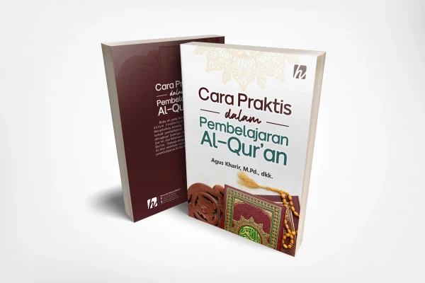 Cara Praktis dalam Pembelajaran Al-Qur'an