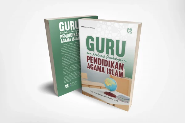 Guru dan Evaluasi Pembelajar Pendidikan Agama Islam