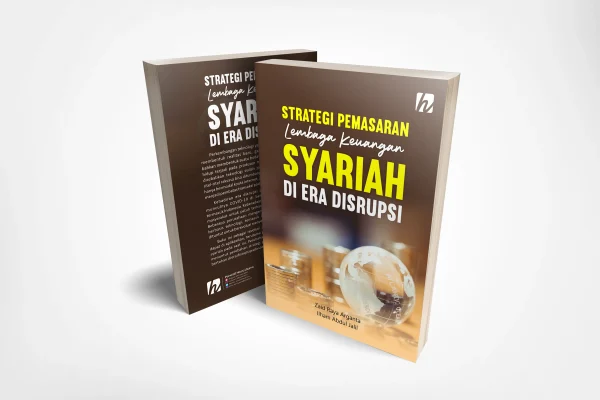Strategi Pemasaran Lembaga Keuangan Syariah di Era Disrupsi