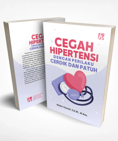 Cegah Hipertensi Dengan Perilaku Cerdik Dan Patuh
